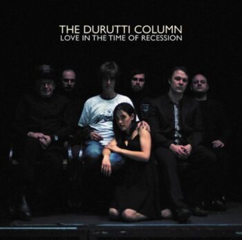 The-Durutti-Column-Live-in-the-Time-of-Recession