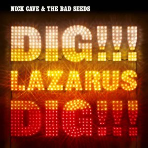 capa do álbum dig lazarus dig de nick cave