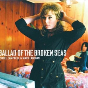 Capa do álbum "Ballad of the Broken Seas", de Isobel Campbell e Mark Lanegan