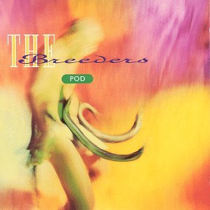 Capa do álbum Pod, da banda The Breeders