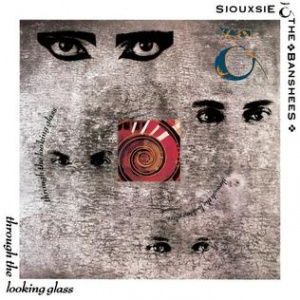 Capa do álbum Through the Looking Glass, de SIouxsie and the Banshees