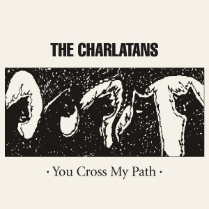 Capa do álbum You Cross my Path, do The Charlatans