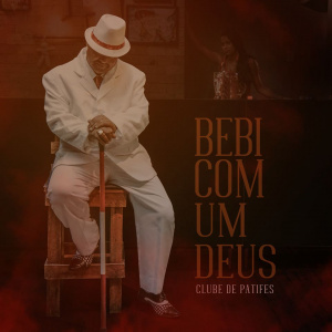 Capa do single Bebi com um Deus, do Clube de Patifes