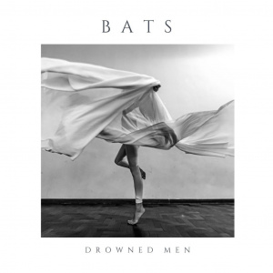 CApa do álbum BAts, da banda Drowned Men