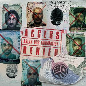 Asian Dub Foundation ‎– Access Denied (2020)