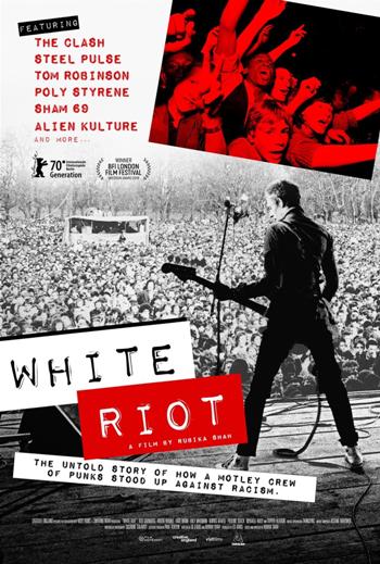 Poster do documentário White Riot, de Rubika Shah