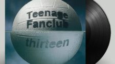 Thirteen, do Teenage Fanclub