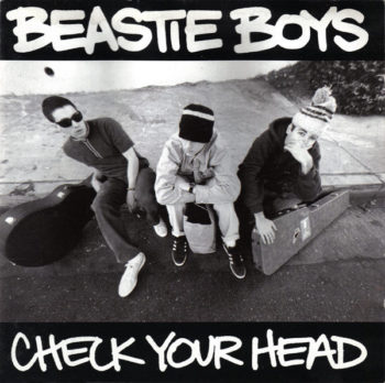 Check Your Head, dos Beastie Boys