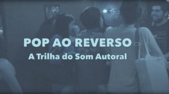 Pop ao Reverso, A trilha do Som Autoral