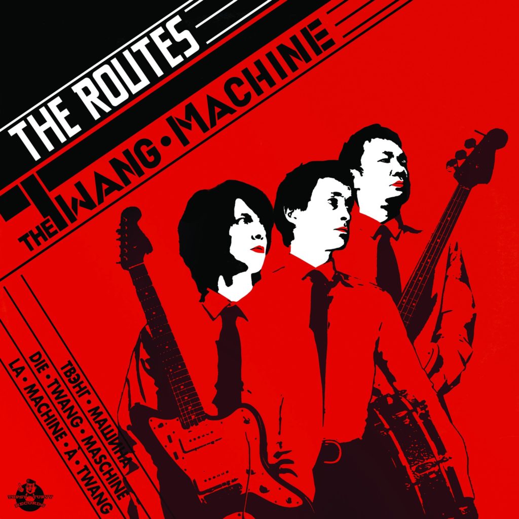 The Routes - The Twang MAchine