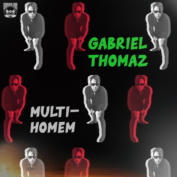 Gabriel Thomaz - Multi-Homem