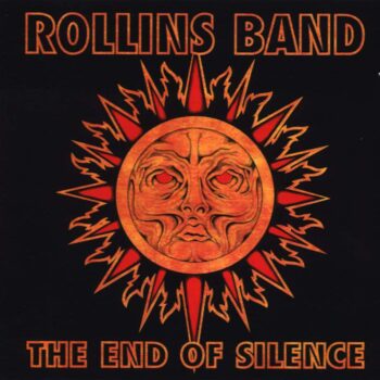 Rollins BAnd - The End of SIlence