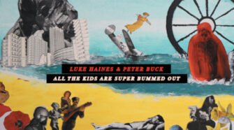 All-The-Kids-Are-Super-Bummed-Out-Luke-Haines-e-Peter-Buck