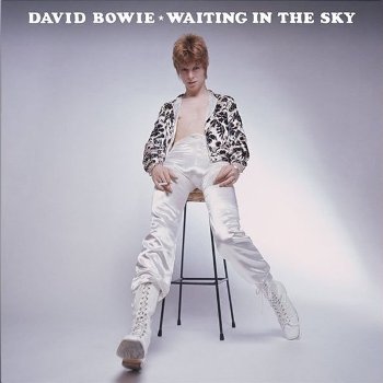 David Bowie - Waiting In The Sky