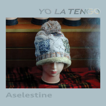 YO LA TENGO - Aselestin