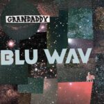 Grandaddy-blu-wav